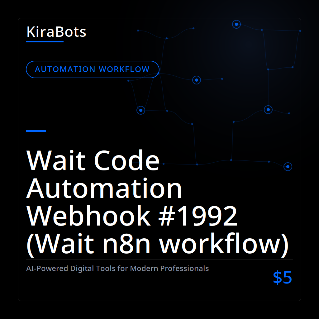 Wait Code Automation Webhook #1992 (Wait n8n workflow)