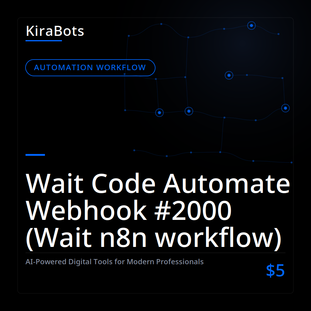 Wait Code Automate Webhook #2000 (Wait n8n workflow)