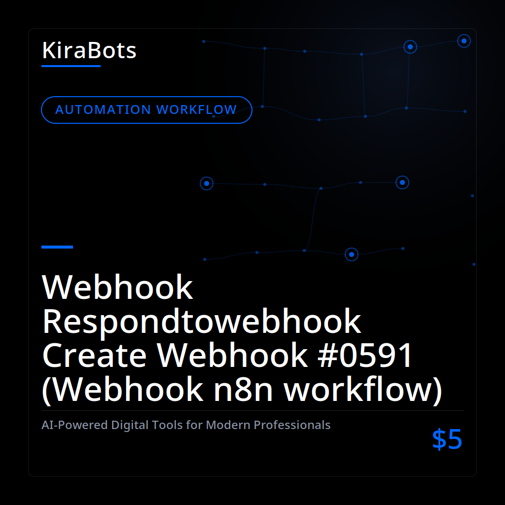 Webhook Respondtowebhook Create Webhook #0591 (Webhook n8n workflow)