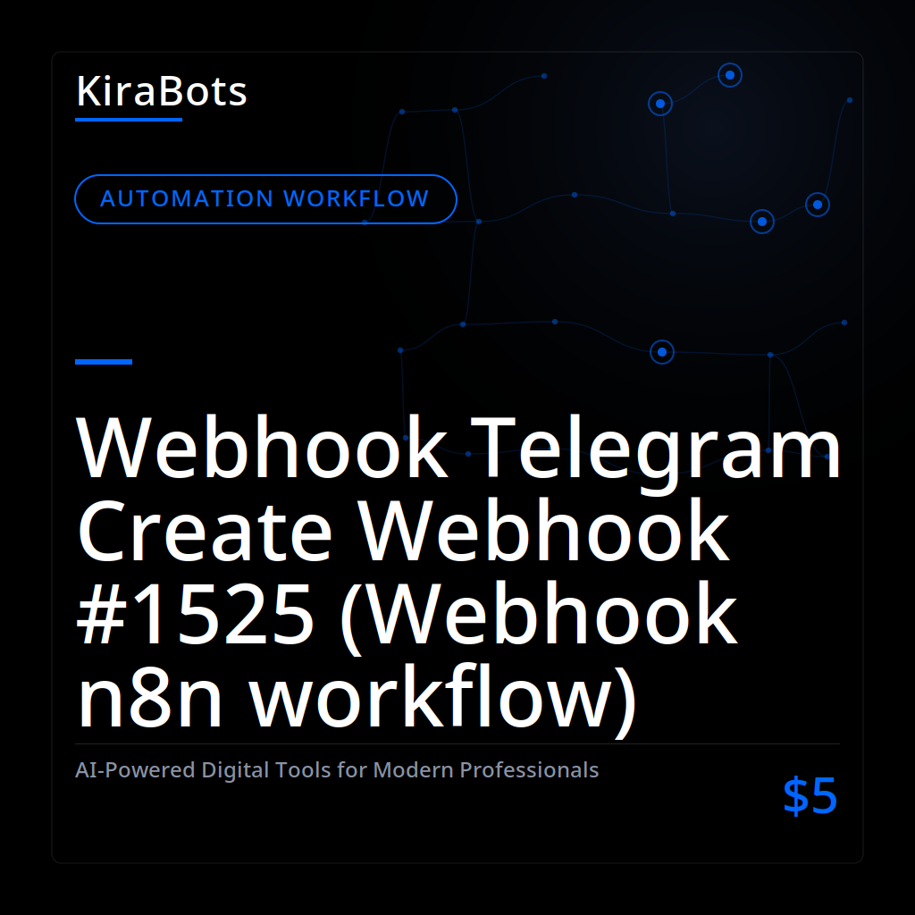 Webhook Telegram Create Webhook #1525 (Webhook n8n workflow)