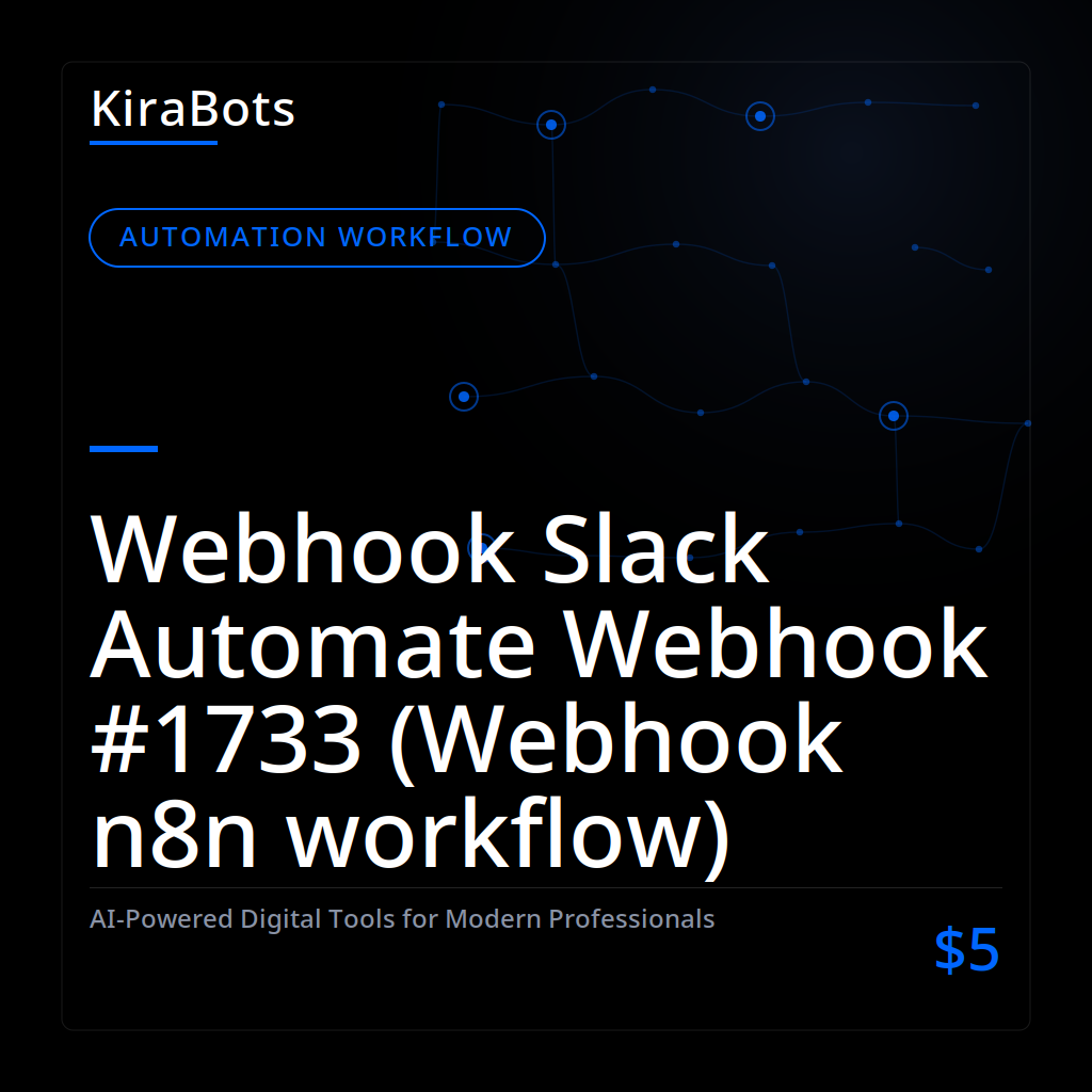 Webhook Slack Automate Webhook #1733 (Webhook n8n workflow)