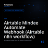 Airtable Mindee Automate Webhook (Airtable n8n workflow)