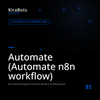 Automate (Automate n8n workflow)