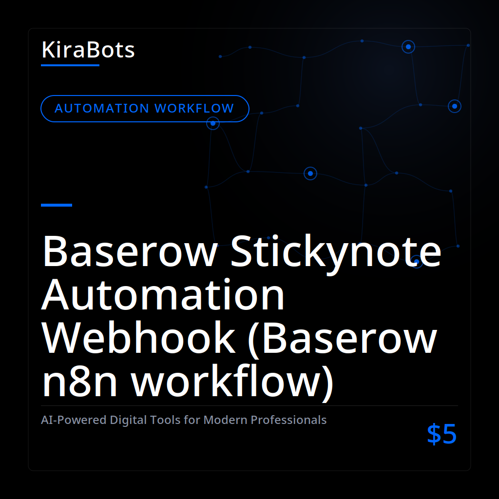Baserow Stickynote Automation Webhook (Baserow n8n workflow)