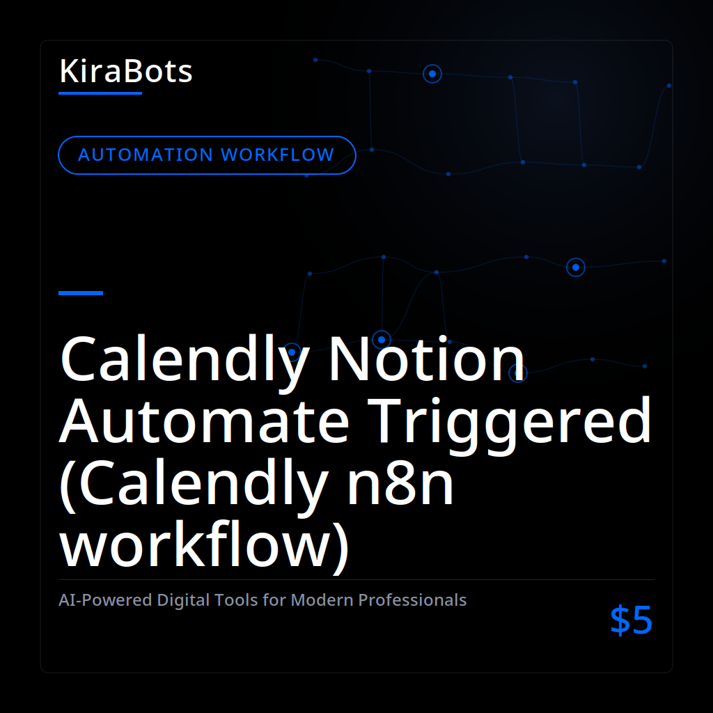 Calendly Notion Automate Triggered (Calendly n8n workflow)