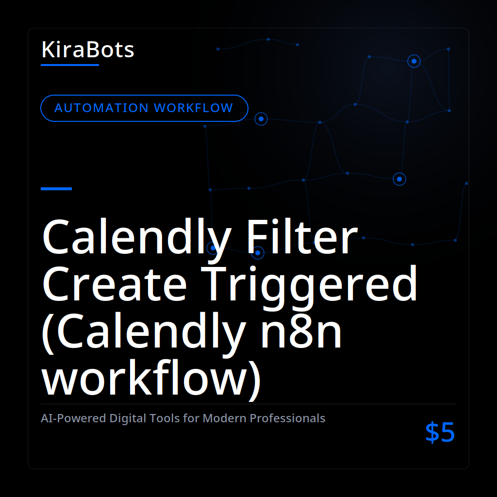 Calendly Filter Create Triggered (Calendly n8n workflow)