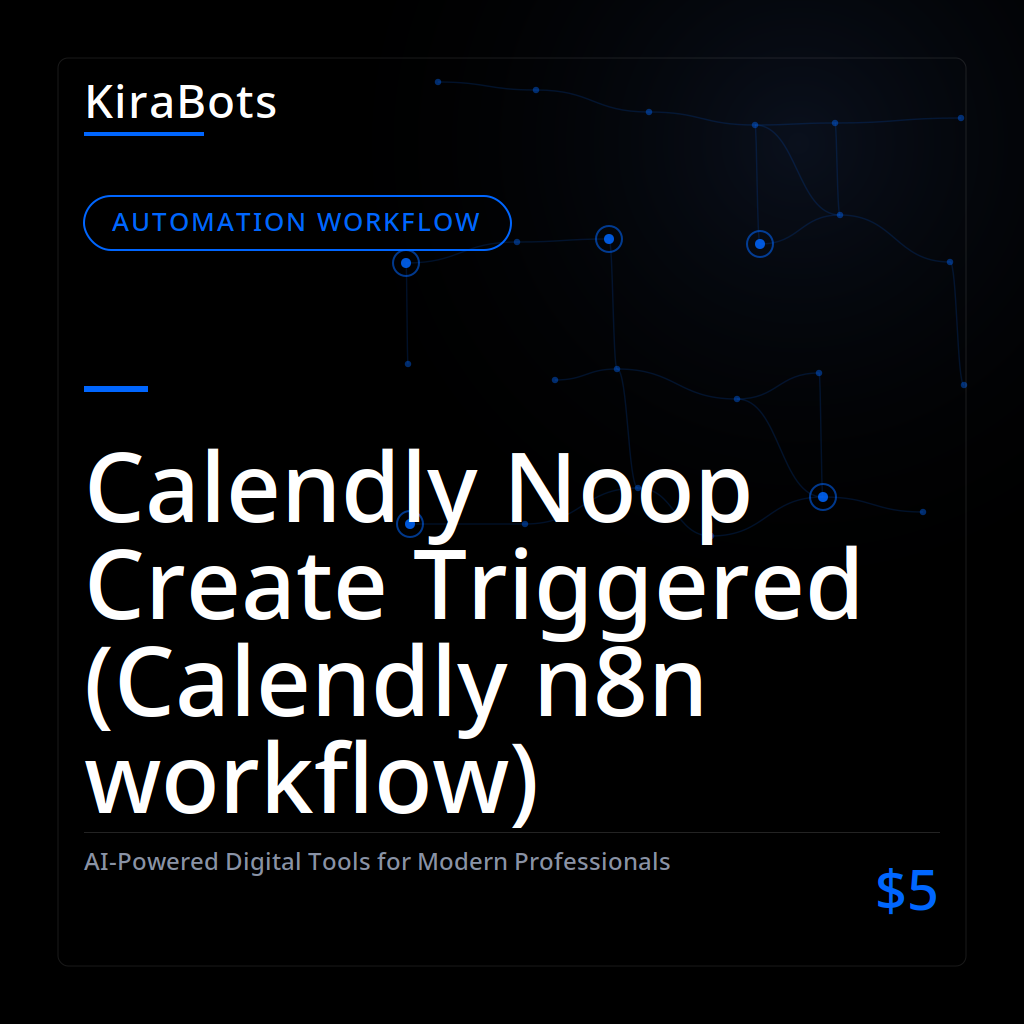 Calendly Noop Create Triggered (Calendly n8n workflow)