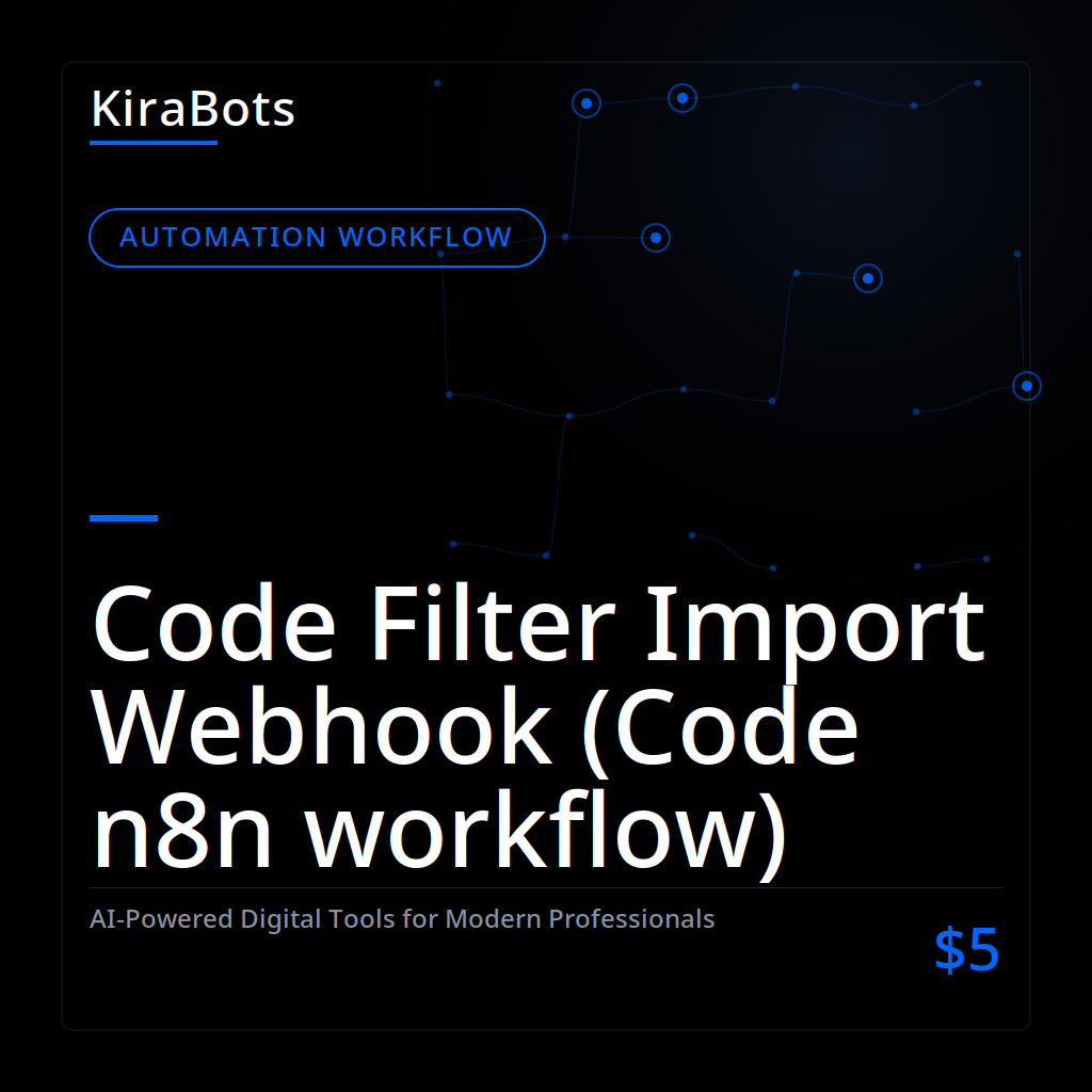 Code Filter Import Webhook (Code n8n workflow)