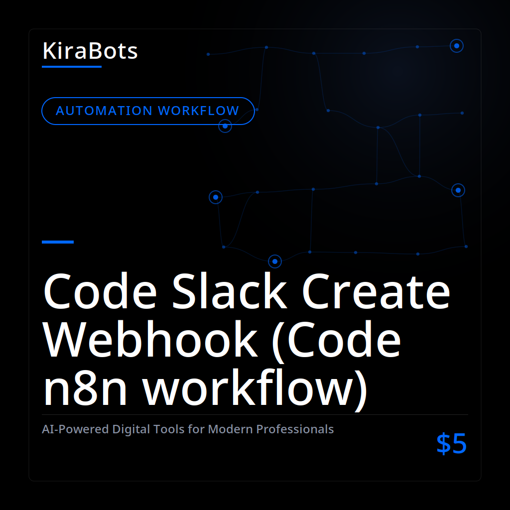 Code Slack Create Webhook (Code n8n workflow)