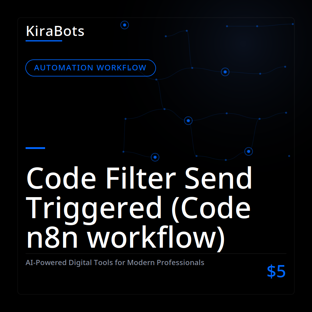 Code Filter Send Triggered (Code n8n workflow)