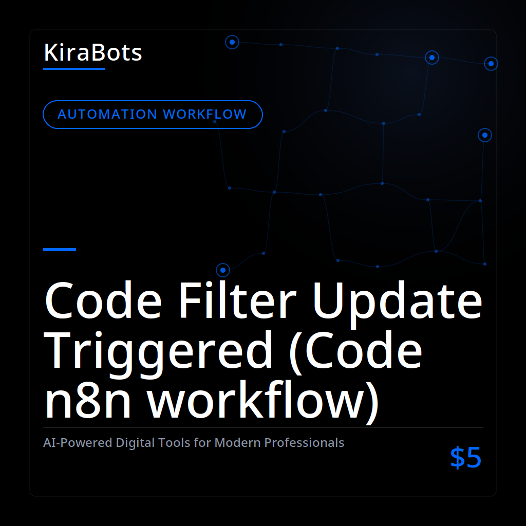 Code Filter Update Triggered (Code n8n workflow)
