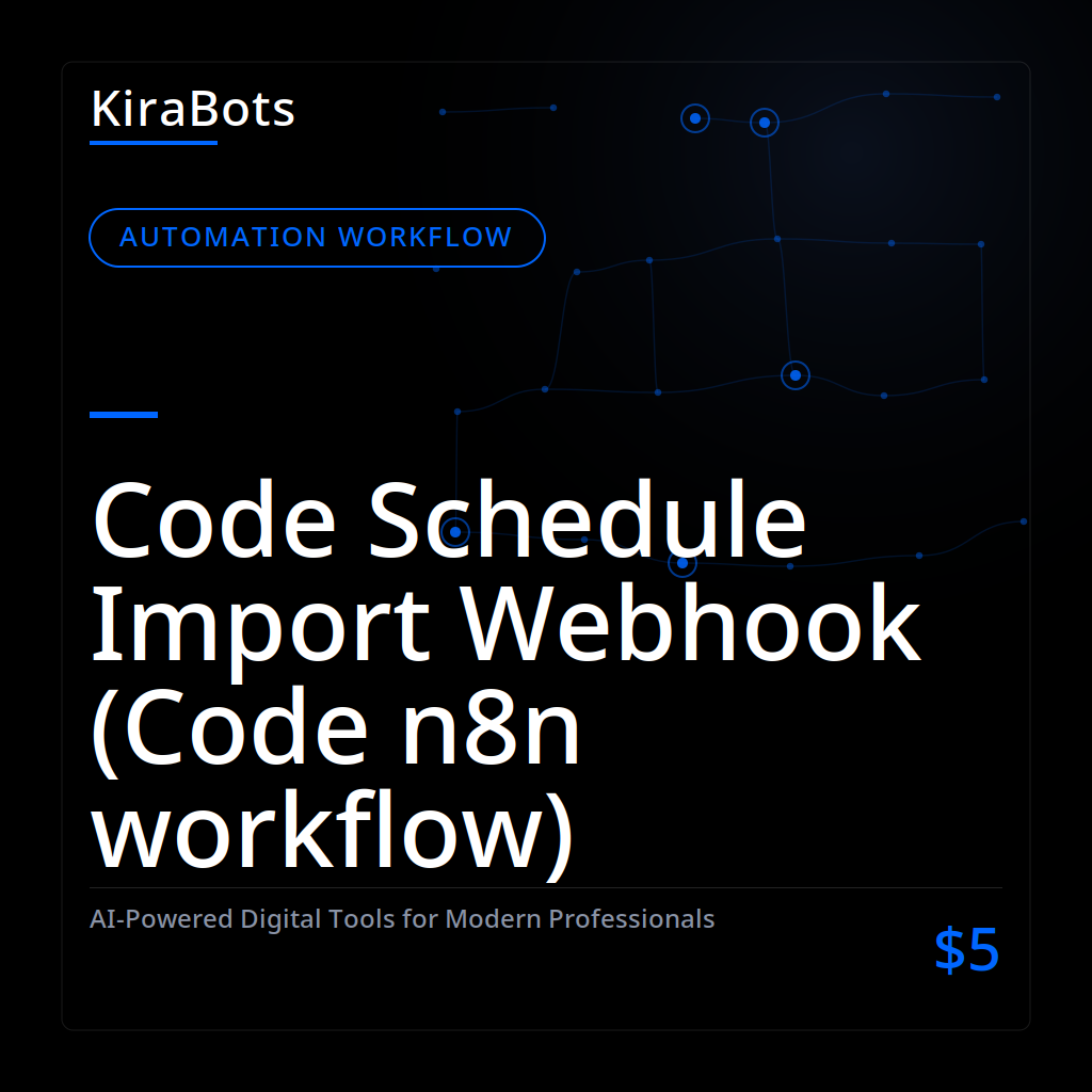 Code Schedule Import Webhook (Code n8n workflow)