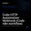 Code HTTP Automation Webhook (Code n8n workflow)