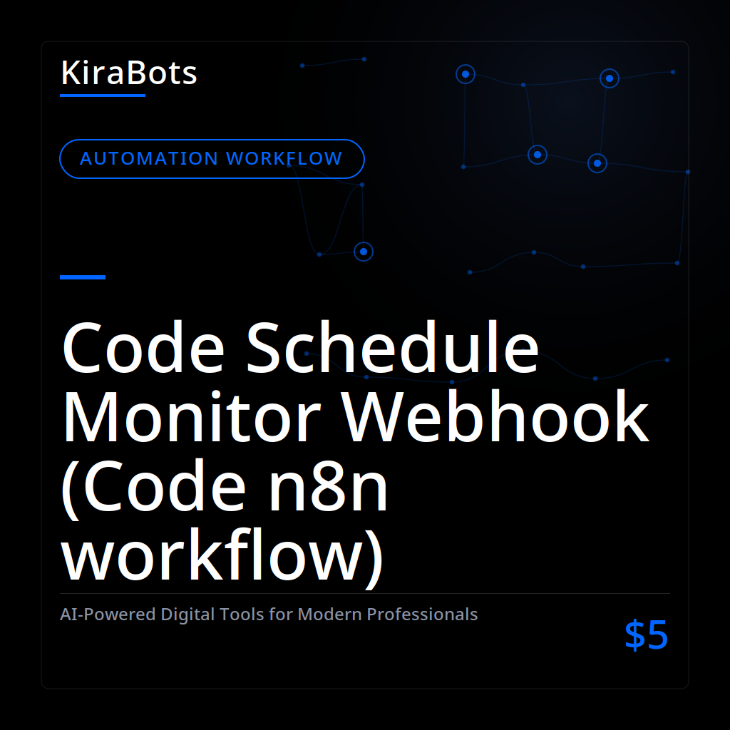 Code Schedule Monitor Webhook (Code n8n workflow)
