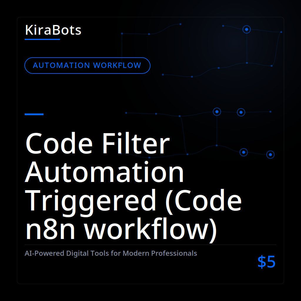 Code Filter Automation Triggered (Code n8n workflow)