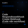 Code Respondtowebhook Create Webhook (Code n8n workflow)