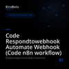 Code Respondtowebhook Automate Webhook (Code n8n workflow)