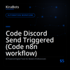 Code Discord Send Triggered (Code n8n workflow)