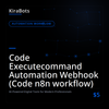 Code Executecommand Automation Webhook (Code n8n workflow)