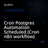 Cron Postgres Automation Scheduled (Cron n8n workflow)