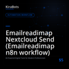 Emailreadimap Nextcloud Send (Emailreadimap n8n workflow)