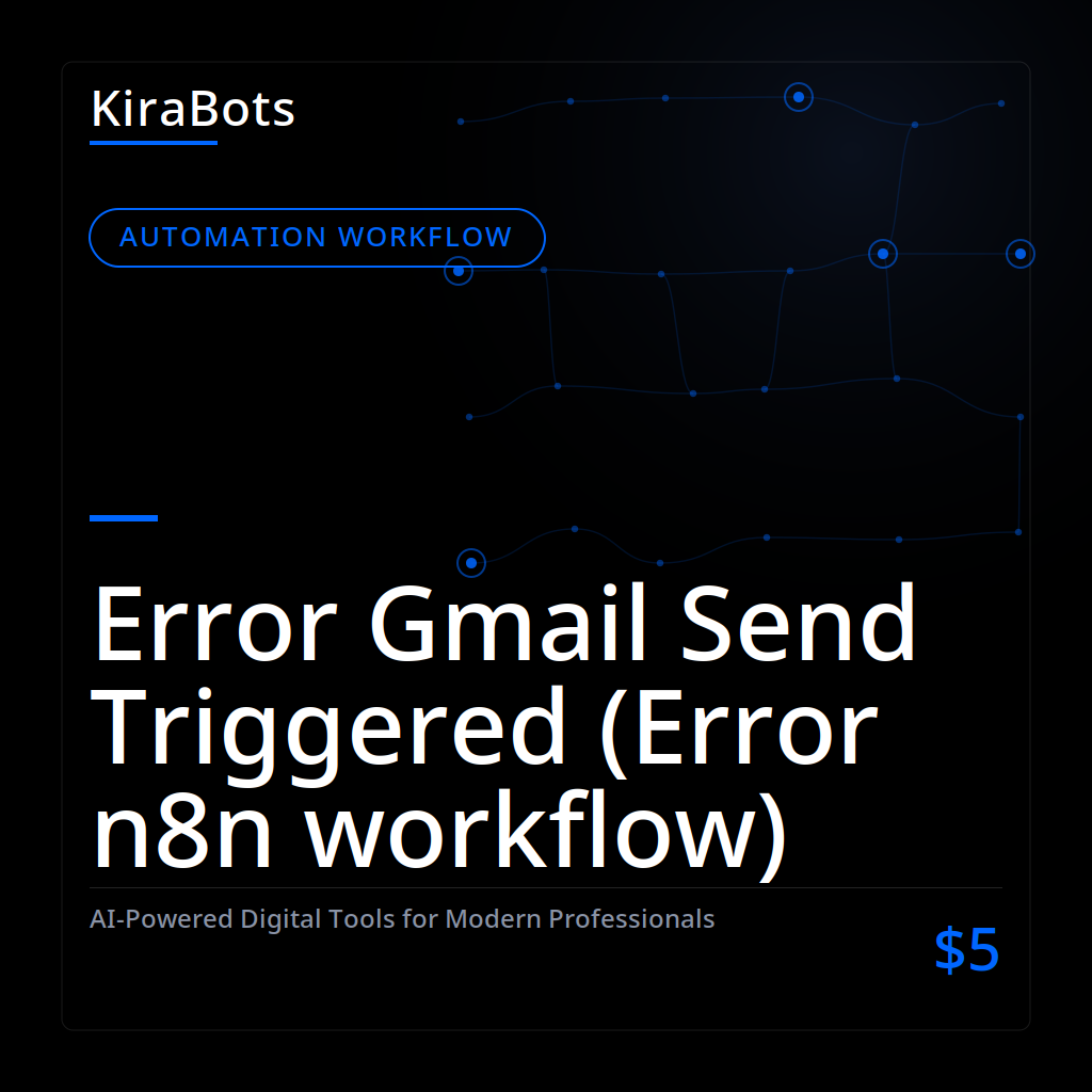 Error Gmail Send Triggered (Error n8n workflow)