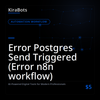 Error Postgres Send Triggered (Error n8n workflow)
