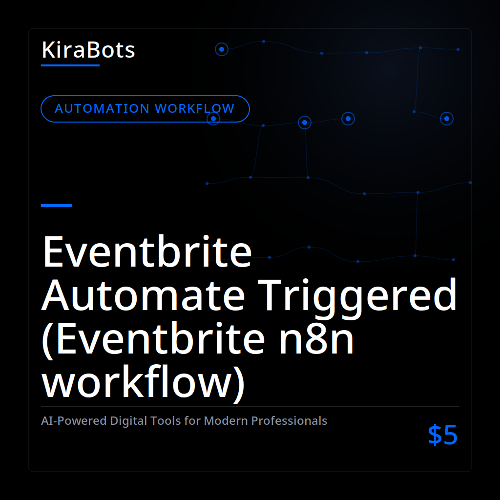 Eventbrite Automate Triggered (Eventbrite n8n workflow)