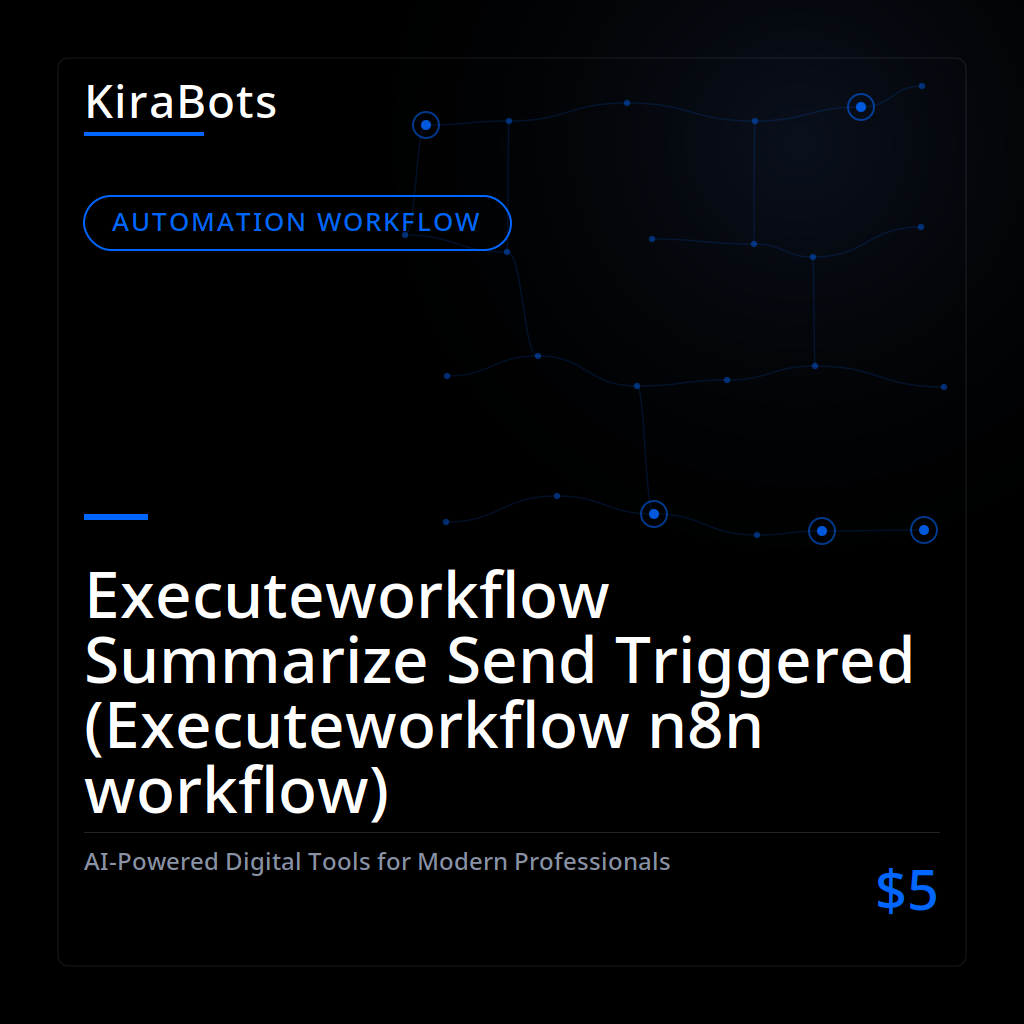 Executeworkflow Summarize Send Triggered (Executeworkflow n8n workflow)