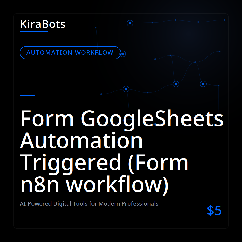 Form GoogleSheets Automation Triggered (Form n8n workflow)