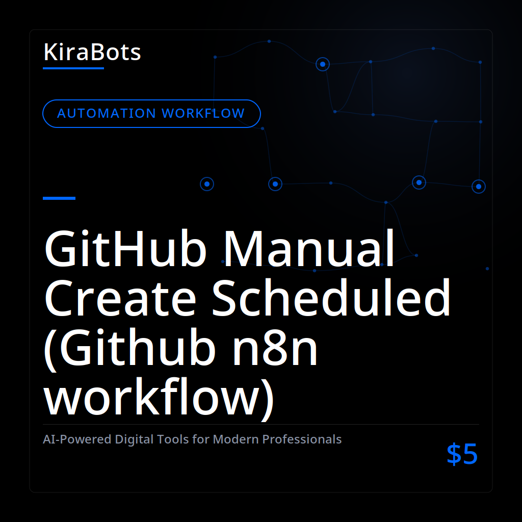 GitHub Manual Create Scheduled (Github n8n workflow)