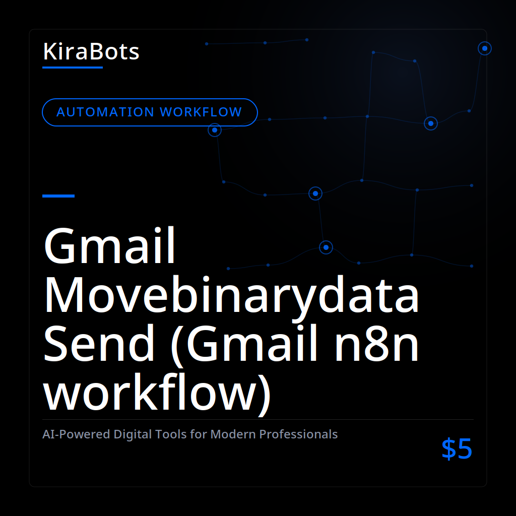 Gmail Movebinarydata Send (Gmail n8n workflow)