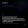 Googlecalendartool Executeworkflow Automation Triggered (Googlecalendartool n8n workflow)
