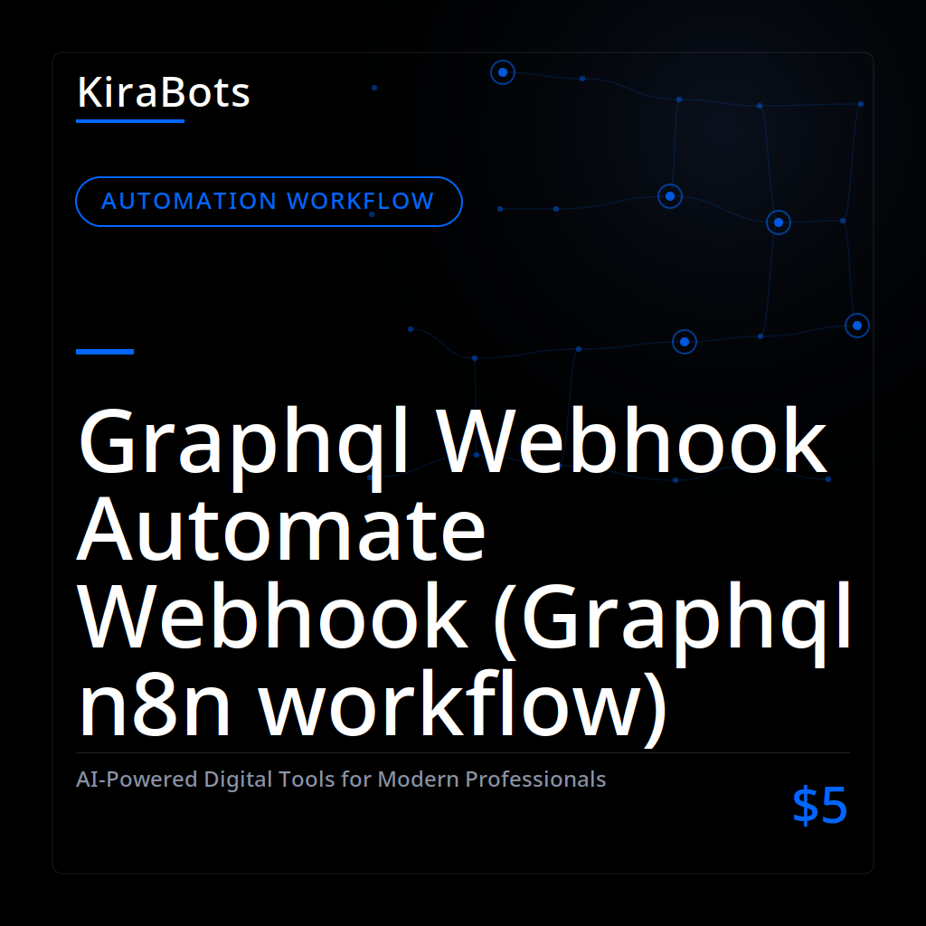 Graphql Webhook Automate Webhook (Graphql n8n workflow)