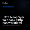 HTTP Noop Sync Webhook (Http n8n workflow)