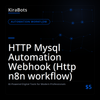 HTTP Mysql Automation Webhook (Http n8n workflow)