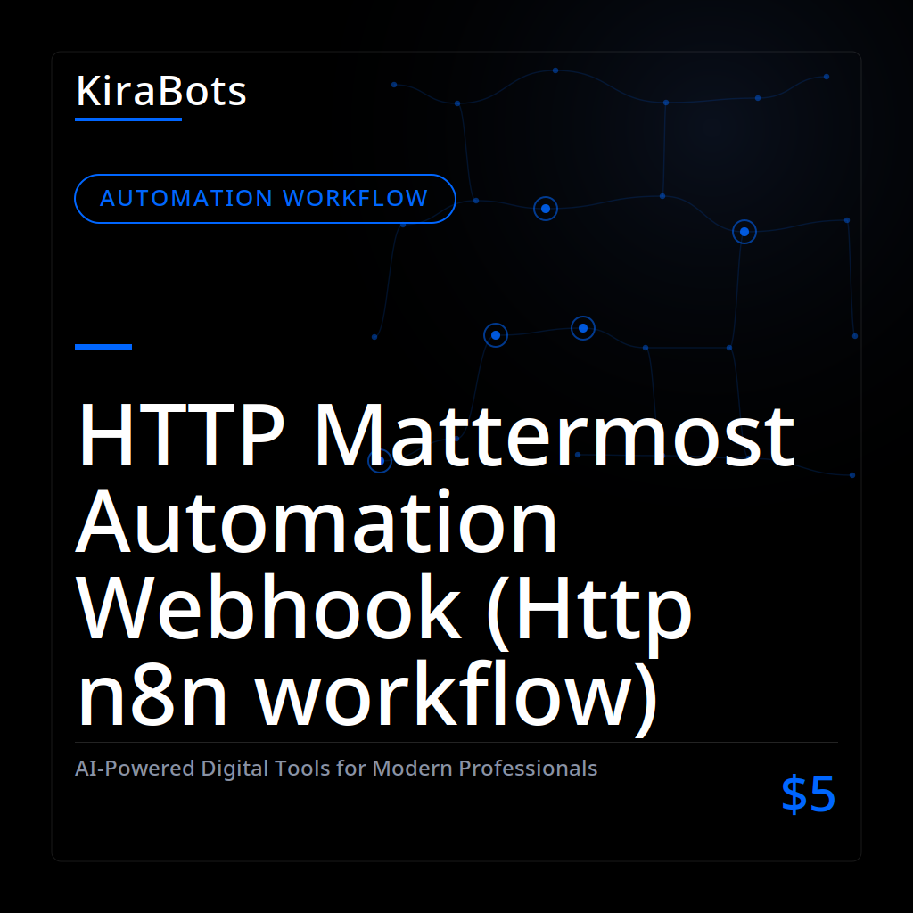HTTP Mattermost Automation Webhook (Http n8n workflow)