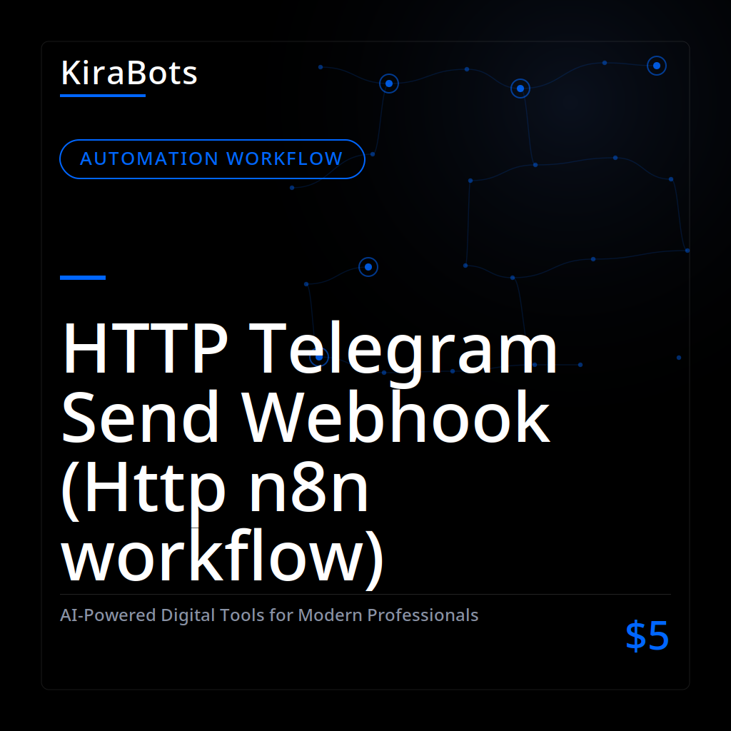 HTTP Telegram Send Webhook (Http n8n workflow)