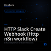 HTTP Slack Create Webhook (Http n8n workflow)