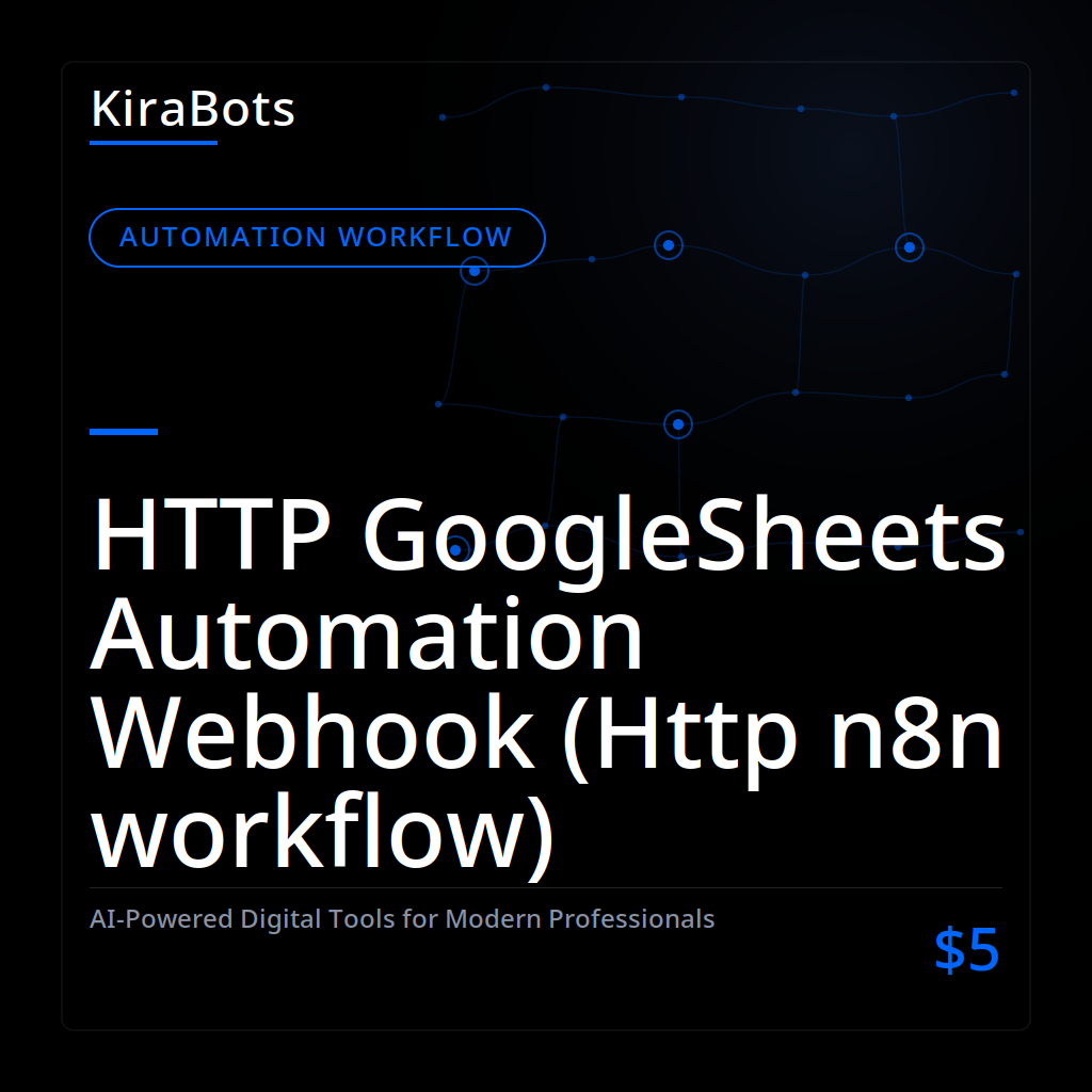 HTTP GoogleSheets Automation Webhook (Http n8n workflow)