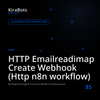 HTTP Emailreadimap Create Webhook (Http n8n workflow)