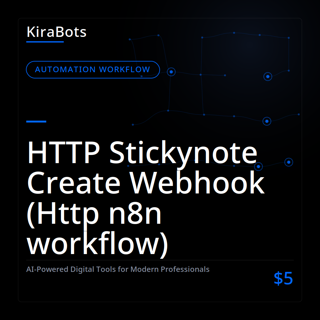 HTTP Stickynote Create Webhook (Http n8n workflow)