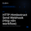 HTTP Htmlextract Send Webhook (Http n8n workflow)
