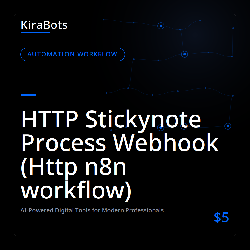 HTTP Stickynote Process Webhook (Http n8n workflow)