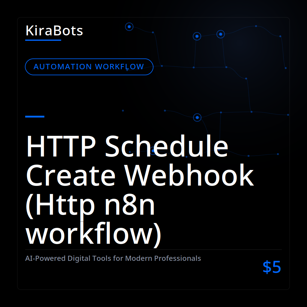 HTTP Schedule Create Webhook (Http n8n workflow)