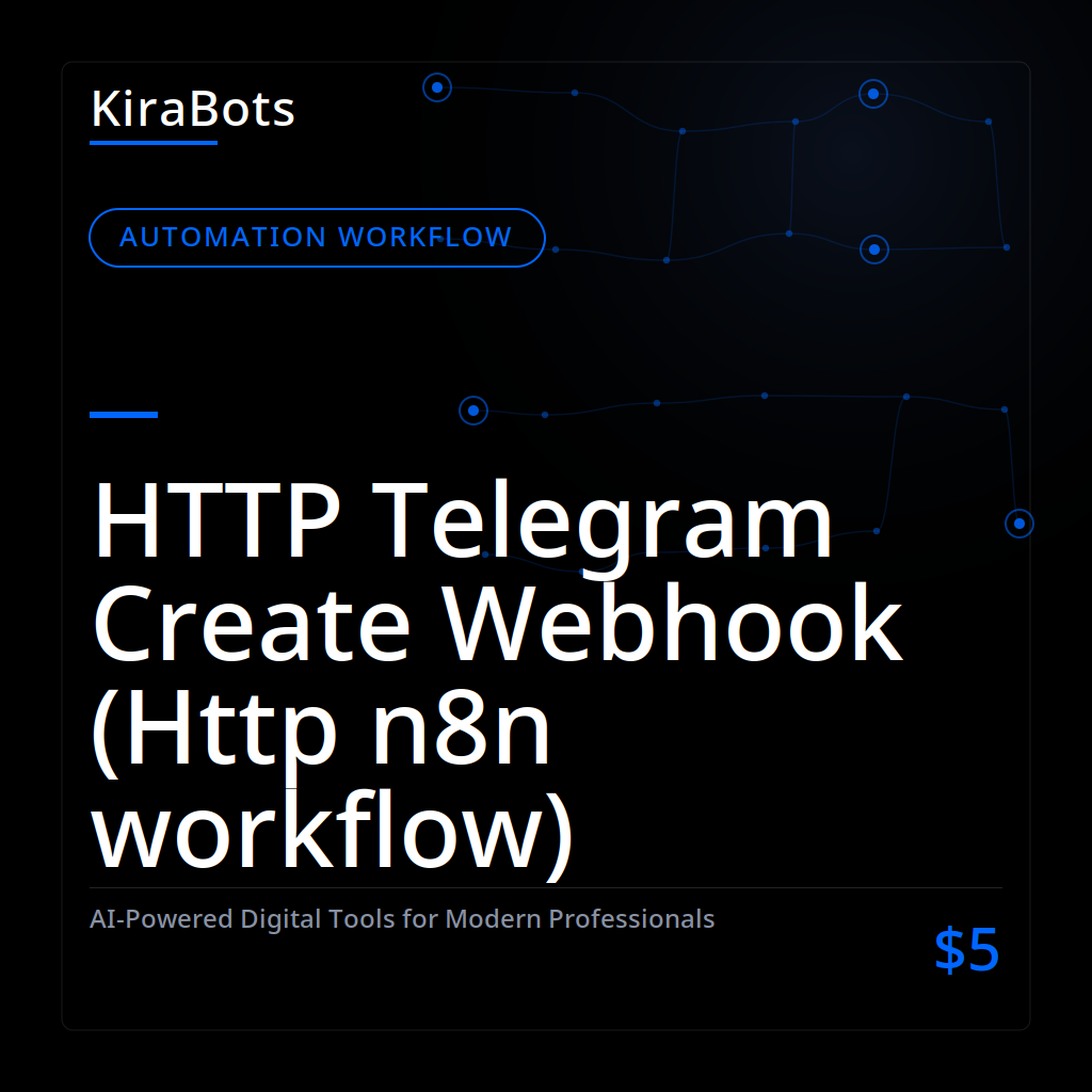 HTTP Telegram Create Webhook (Http n8n workflow)
