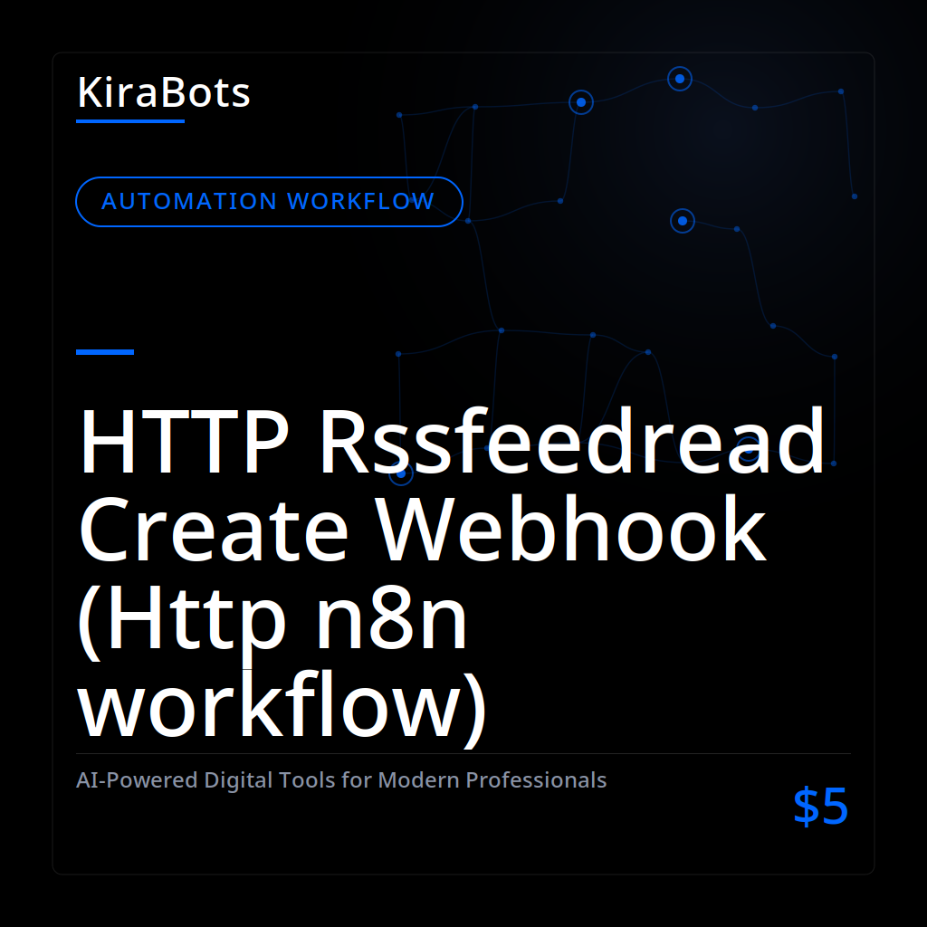 HTTP Rssfeedread Create Webhook (Http n8n workflow)