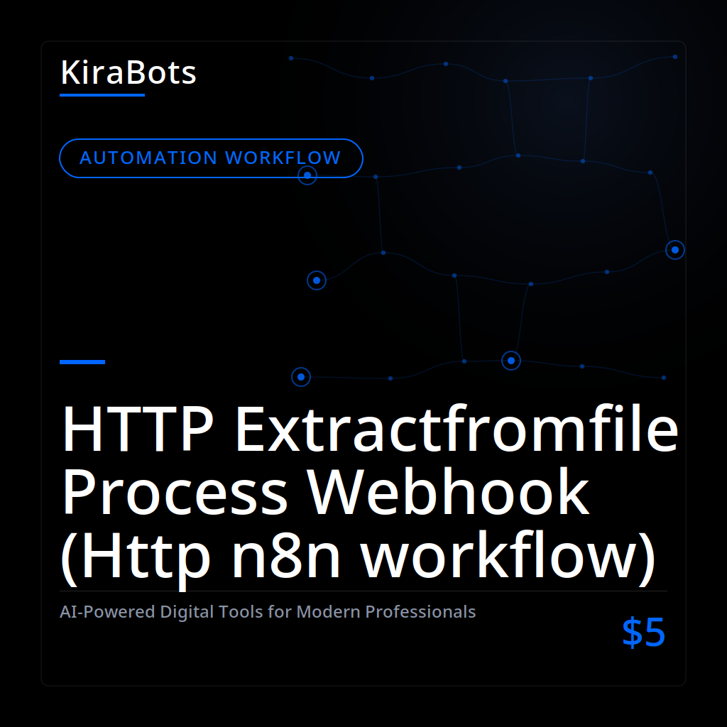 HTTP Extractfromfile Process Webhook (Http n8n workflow)