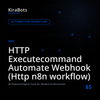 HTTP Executecommand Automate Webhook (Http n8n workflow)