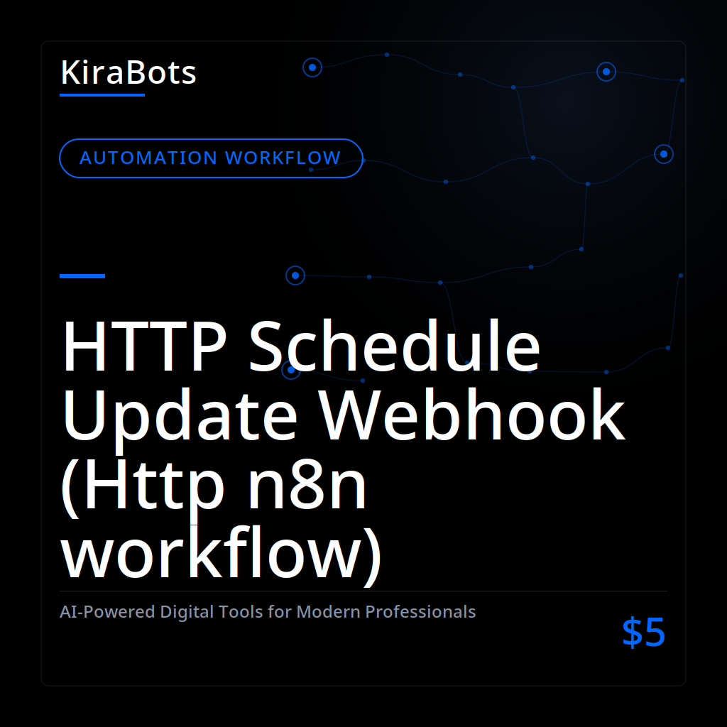 HTTP Schedule Update Webhook (Http n8n workflow)
